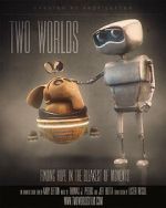 Watch Two Worlds (Short 2015) Watch123movies