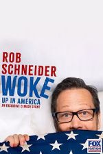 Watch Rob Schneider: Woke Up in America (TV Special 2023) Watch123movies