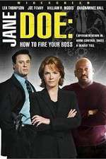 Watch Jane Doe: How to Fire Your Boss Watch123movies