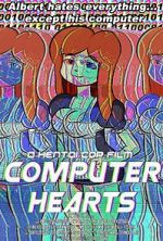 Watch Computer Hearts (Short 2015) Watch123movies