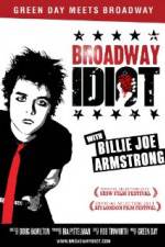 Watch Broadway Idiot Watch123movies