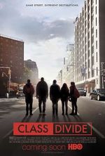 Watch Class Divide Watch123movies