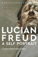 Watch Exhibition on Screen: Lucian Freud - A Self Portrait 2020 Watch123movies
