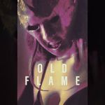Watch Old Flame Watch123movies