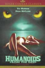 Watch Humanoids from the Deep Watch123movies