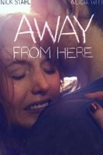 Watch Away from here Watch123movies