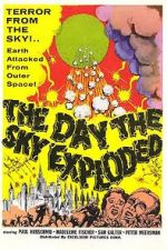 Watch The Day the Sky Exploded Watch123movies