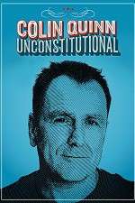 Watch Colin Quinn: Unconstitutional Watch123movies