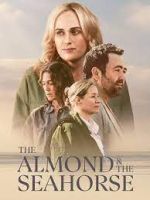 Watch The Almond and the Seahorse Watch123movies