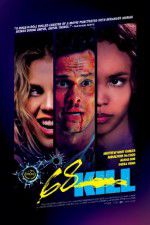Watch 68 Kill Watch123movies