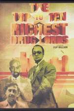 Watch The Top Ten Richest Druglords Watch123movies