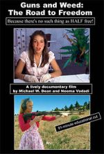 Watch Guns and Weed: The Road to Freedom Watch123movies