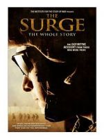 Watch The Surge: The Whole Story Watch123movies