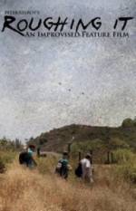 Watch Roughing It: An Improvised Comedy Watch123movies