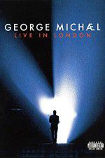 Watch George Michael: Live in London Watch123movies