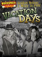Watch RiffTrax Presents: Vacation Days Watch123movies