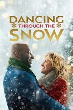 Watch Dancing Through Christmas Watch123movies