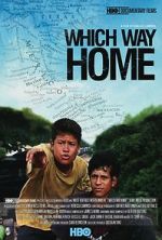 Watch Which Way Home Watch123movies