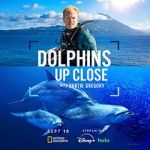 Watch Dolphins Up Close with Bertie Gregory (TV Special 2025) Watch123movies