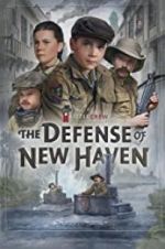 Watch The Defense of New Haven Watch123movies