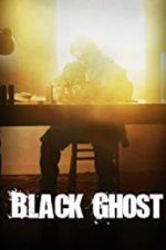 Watch Black Ghost Watch123movies