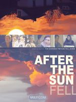 Watch After the Sun Fell Watch123movies