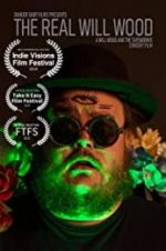 Watch The Real Will Wood Watch123movies
