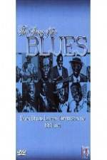 Watch Story of Blues: From Blind Lemon to B.B. King Watch123movies
