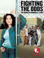 Watch Fighting the Odds: The Marilyn Gambrell Story Watch123movies