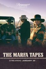 Watch The Marfa Tapes Watch123movies