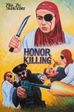 Watch Honor Killing Watch123movies