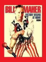 Watch Bill Maher: Victory Begins at Home (TV Special 2003) Watch123movies