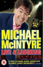 Watch Michael McIntyre: Live & Laughing Watch123movies