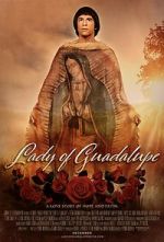 Watch Lady of Guadalupe Watch123movies