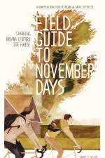 Watch Field Guide to November Days Watch123movies
