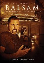 Watch Balsam: A Paranormal Investigation Watch123movies