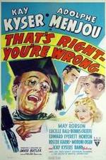 Watch That's Right - You're Wrong Watch123movies