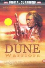 Watch Dune Warriors Watch123movies