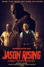 Watch Jason Rising: A Friday the 13th Fan Film Watch123movies