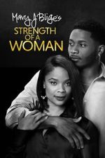 Watch Strength of a Woman Watch123movies