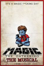Watch Magic: The Gathering - The Musical Watch123movies