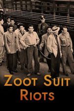 Watch Zoot Suit Riots Watch123movies