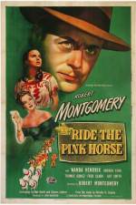 Watch Ride the Pink Horse Watch123movies
