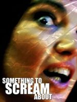 Watch Something to Scream About Watch123movies