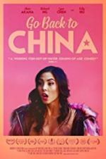 Watch Go Back to China Watch123movies