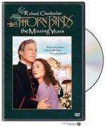 Watch The Thorn Birds: The Missing Years Watch123movies