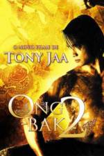 Watch Ong bak 2 Watch123movies