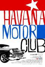 Watch Havana Motor Club Watch123movies
