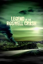 Watch Legend of the Roswell Crash Watch123movies