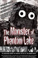Watch The Monster of Phantom Lake Watch123movies